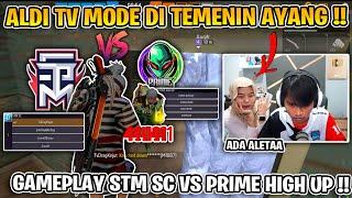 MIC CHECK ALDI TV STM SC VS PRIME !! MODE DI TEMENIN AYANG AUTO SEMANGAT !!