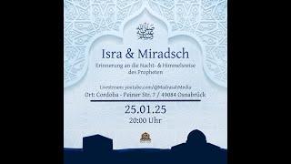 Miradsch-Programm | Erinnerung an die Nacht- und Himmelsreise des Propheten ﷺ