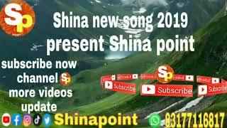 Shina new song 2019 || gb new song || muhammad Raza banas #shinapoint