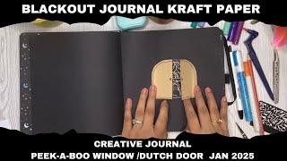 Blackout Journal Kraft paper Dutch doors / Creative journal layouts/ Ideas for journaling /Jan 2025