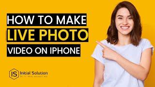 How to make a live photo a video on iPhone 2024 | Initial Solution