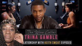 Tasha K - Inside Trina Gamble: The Secret Affair with Keith Sweat