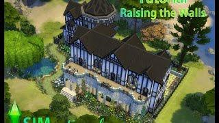 SIMsational Sims 4 Tutorial: Raising the Walls