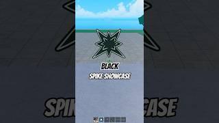 Black Spike Showcase #roblox #bloxfruit #bloxfruits #dispecs