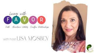 Living with F.A.V.O.R.  Episode 3:  List building with Lisa Mosbey