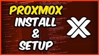 Proxmox VE Install and Setup Tutorial