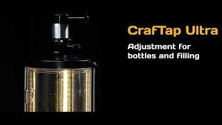 GS Draft CrafTap Ultra Adjusting Bottles and Filling