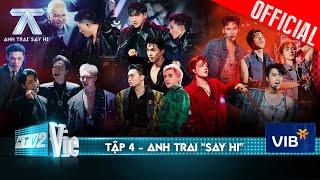 Anh Trai Say Hi - Tập 4: HIEUTHUHAI, Negav, Song Luân, Isaac mở màn với 4 siêu phẩm phá đảo sân khấu