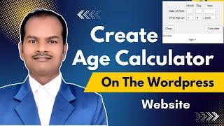 WordPress Website पर Age Calculator Tool कैसे बनाएं? | Step-by-Step Guide