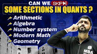 Most Important Topics for Quants CAT Preparation | Should we skip some Quant's section