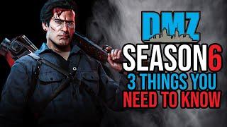 3 Things You NEED to KNOW about DMZ Season 6...