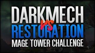 Darkmech VS Resto Shaman Mage Tower