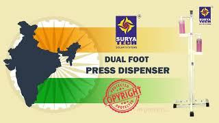 SURYATECH'S DUAL FOOT PRESS DISPENSER (Copyright Registration in Process)