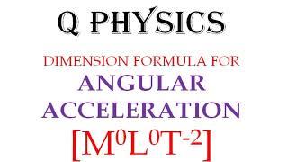 angular acceleration dimension