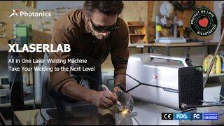 XLASERLAB X1/X1Pro: The Most Versatile Laser Welding Machine  [Crowdfunding Kickstarter Indiegogo]