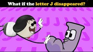 What if the letter J dissapeared? - Fanmade Aumsum Video