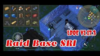 LDOE Raid Base SRI | Last Day on Earth v1.17.3