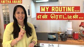 My daily routine ... | என் ரொட்டீன் | Lockdown life | Tamil Vlog | Anitha Anand London