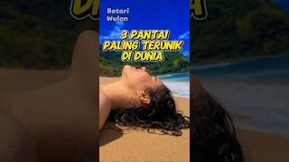 3 PANTAI PALING ANEH DI DUNIA ⁉️