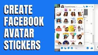 How To Create Your Own Facebook Avatar Stickers, Emojis