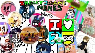 IHEART2GAME memes I found from discord. credits to @DisgustingFatidiot for this funny stuff.