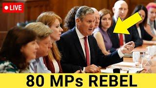 JUST IN: 80 MPs REBEL Against Keir Starmer! Is This the End of His Leadership?