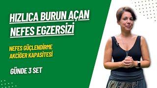 Hızlıca Burun Açan Nefes Egzersizi