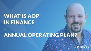 What is AOP in Finance - Annual Operating Plan?