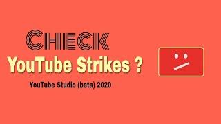 how to check copyright strike & community guidelines strike on youtube studio beta 2020