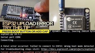 Fix ESP32 A fatal error occurred Failed to connect to ESP32 Wrong Boot Mode