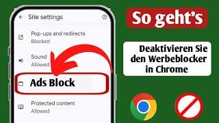 So deaktivieren Sie den Werbeblocker in Google Chrome auf Android (2025) |