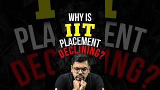 Why is IIT Placement Falling Down?? What is the Future?#jee #jee2025 #iit #iitjee #placement