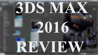 3DS MAX 2016 (REVIEW)