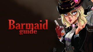 Identity V // Barmaid Guide // Как пить без последствий?