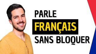  Comment parler français sans bloquer ? - 7 conseils pour t’aider à parler français !