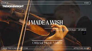 Trevor Enright - I Made a Wish for Piano & Viola in D Major [Official Music Video]
