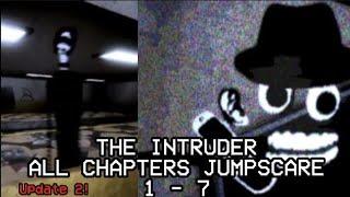 Roblox The intruder || All Chapters jumpscare ~~Update 2! ~~