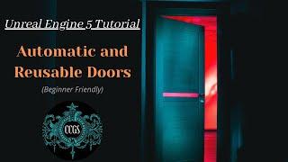 Unreal Engine 5 Tutorial: Doors with keys, Reusable #ue4 #ue5 #unrealengine