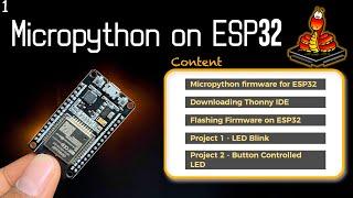 Easy to use than Arduino | Getting Started with Micropython on ESP32 | Micropython series EP1