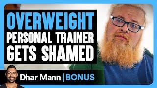 OVERWEIGHT Personal Trainer GETS SHAMED | Dhar Mann Bonus!