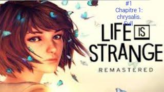 (FR) #1 life is strange remastered chapitre 1: Chrisalis.