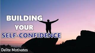 Your Self-confidence | By Olaniyi Olajide