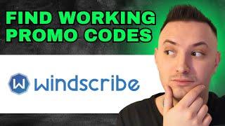 Windscribe Promo Code 2024 - FIND WORKING CODES!