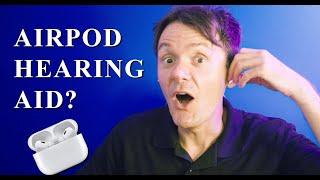 Your AirPods Pro Just Became Hearing Aids!?