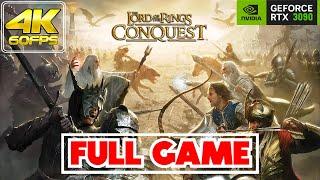 The Lord of the Rings: Conquest | 𝗙𝗨𝗟𝗟 𝗚𝗔𝗠𝗘 | Gameplay/Walkthrough [NO COMMENTARY/RTX 3090/60FPS/4K]