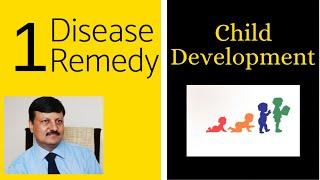 Child Development Problems | #6 | One Disease One Remedy | Dr. Ketan Shah - M.D. Homeopath |