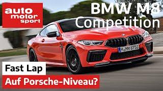 BMW M8 Competition: So schnell wie ein Porsche 911 GT3? - Fast Lap |auto motor und sport