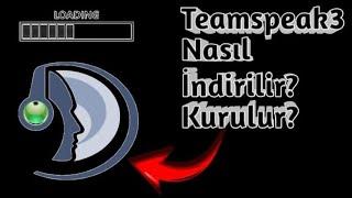 TeamSpeak 3 Nası İndirilir Nası Kurulum Yapılır.