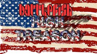 BATTLEFISH - High  Treason