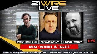 MIDWEEK WIRE – 'MIA: Where is Tulsi?’ – guests Arnaud Develay & Freddie Ponton